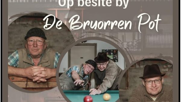 Op Besite by de bruorren Pot